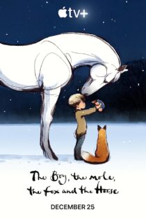 دانلود فیلم The Boy the Mole the Fox and the Horse 2022