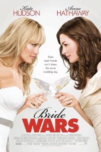 دانلود فیلم Bride Wars 2009