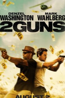 دانلود فیلم 2 Guns 2013