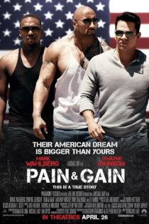 دانلود فیلم Pain & Gain 2013