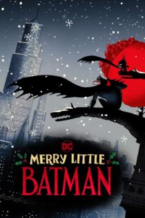 دانلود فیلم Merry Little Batman 2023