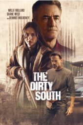 دانلود فیلم The Dirty South 2023