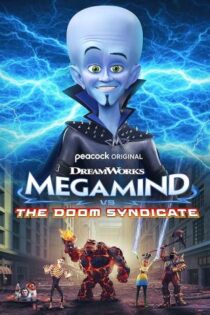 دانلود فیلم Megamind vs. The Doom Syndicate 2024